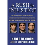 A Rush to Injustice (Paperback)