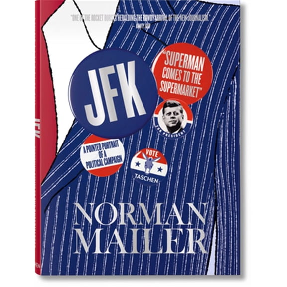Pre-Owned Norman Mailer. JFK. Superman Comes to the Supermarket Hardcover