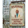 thumbnail image 3 of Metal Sign - Please Clean Up After Pet Metal Sign - Durable Metal Sign - Use Indoor/Outdoor - Great Gift for Dog Owners and Signage for Apartment, Condo and Park Under $25 (12" x 18"), 3 of 5