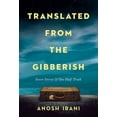 thumbnail image 2 of Pre-Owned Translated from the Gibberish (Paperback) 0735278520 9780735278523, 2 of 2