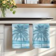 thumbnail image 7 of Blue Palm Tree Kitchen Towels Set of 4, Coastal Tropical Trees Vintage Summer Absorbent Dish Towels for Kitchen, Microfiber Hand Towel, Quick Drying Tea Towel for Cleaning Decorative Dishcloths, 7 of 7