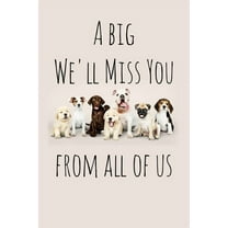A big We'll Miss You from all of us : Perfect goodbye gift for coworker that is leaving / going away gift for your co worker, boss, manager, employee. (Paperback)