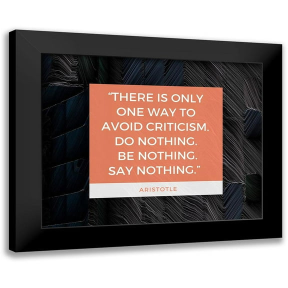 ArtsyQuotes 14x12 Black Modern Framed Museum Art Print Titled - Aristotle Quote: Avoid Criticism