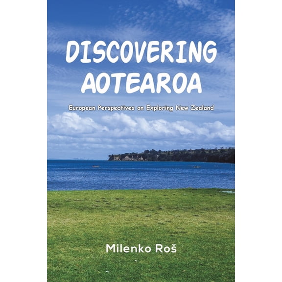 Discovering Aotearoa, (Paperback)