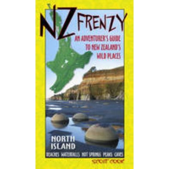Pre-Owned NZ Frenzy: New Zealand North Island (Paperback) 0979923239 9780979923234