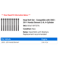 thumbnail image 2 of Head Bolt Set - Compatible with 2003 - 2011 Honda Element 2.4L 4-Cylinder 2004 2005 2006 2007 2008 2009 2010, 2 of 2