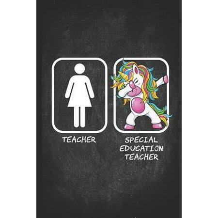 Teacher Dabbing Unicorn : Special Education Teachers Appreciation Notebook Inspirational Gift Composition Notebook College Students Wide Ruled Line Paper 6x9 Year End Thank You Chalkboard Retirement