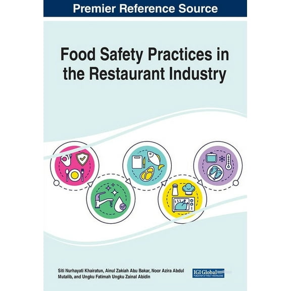 Food Safety Practices in the Restaurant Industry, (Paperback)