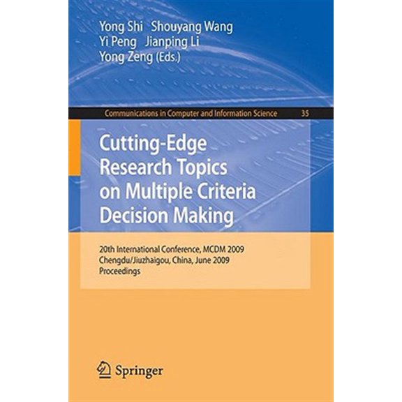 Pre-Owned Communications in Computer and Informati Cutting-Edge Research Topics on Multiple Criteria Decision Making: 20th International Conference, MCDM 2009, Chengdu/Jiu, Book 35, (Paperback)