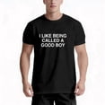 thumbnail image 6 of Men'S "I Like Being Called a Good Boy" Graphic T-Shirt | Black, Short-Sleeve, Comfortable & Versatile, Crew Neck, Print Pattern, Slight Stretch Fabric, 6 of 7