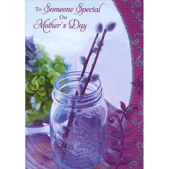Designer Greetings Pussy Willows in Mason Jar: Someone Special Mother's Day Card