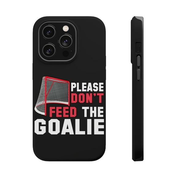 DistinctInk Tough Case for Apple iPhone 15 PRO (6.1" Screen), Compatible with MagSafe Charging - Please Don't Feed the Goalie