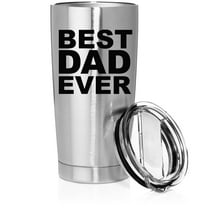 Smooth Body Tumbler Stainless Steel Vacuum Insulated Travel Mug Cup Gift Best Dad Ever (20 oz, Stainless Steel)