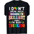 thumbnail image 1 of I'm Not Good At Talking But I'm A Smart Autistic Boy/Girl T-Shirt Gift For You, 1 of 7