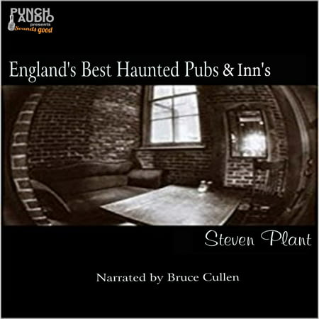 England's Best Haunted Pubs & Inn's - Audiobook (Best Pub Crawls In England)