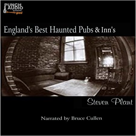 England's Best Haunted Pubs & Inn's - Audiobook