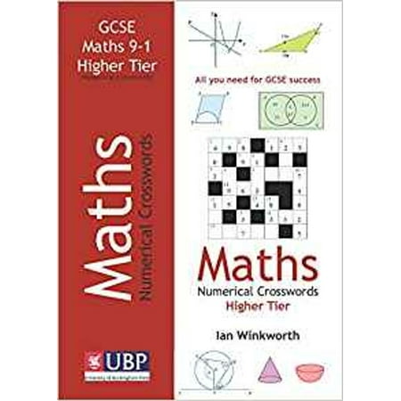 GCSE Mathematics Numerical Crosswords Higher Tier Written for the GCSE 9-1 Course - (Best Gcse Maths Textbook)