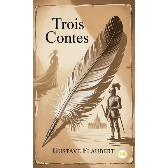 Trois Contes, (Hardcover)