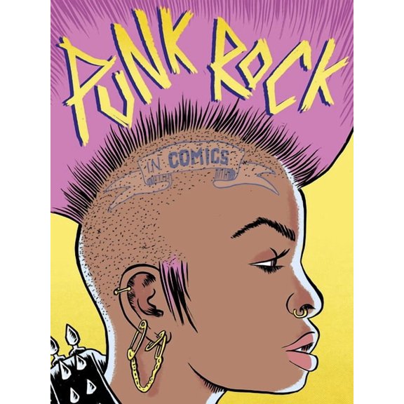 NBM Comics Biographies: Punk Rock in Comics! (Hardcover)