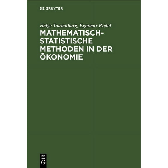Mathematisch-Statistische Methoden in Der Ãkonomie, (Hardcover)