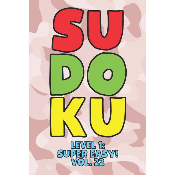 Sudoku Level 1 Super Easy Vol 22 Play 9x9 Grid Sudoku Super Easy 