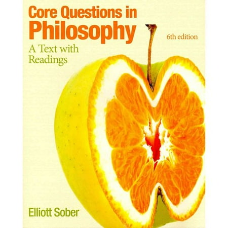 Core Questions in Philosophy: A Text With Readings