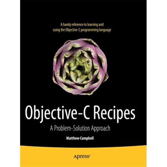 Pre-Owned Objective-C Recipes: A Problem-Solution Approach (Paperback)