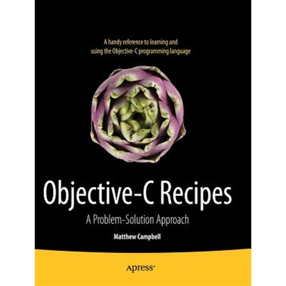 Pre-Owned Objective-C Recipes: A Problem-Solution Approach (Paperback)