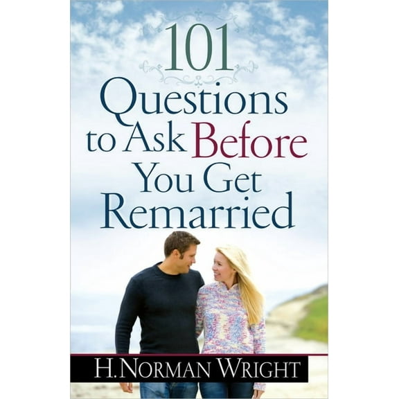 101 Questions to Ask Before You Get Remarried, (Paperback)