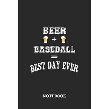 BEER + BASEBALL = Best Day Ever Notebook : 6x9 inches - 110 graph paper, quad ruled, squared, grid paper pages - Greatest Alcohol drinking Journal for the best notes, memories and drunk thoughts - Gift, Present (The Best Mixed Drink Ever)