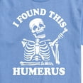 thumbnail image 2 of Instant Message - I Found This Humerus - Men's Short Sleeve Graphic T-Shirt, 2 of 6