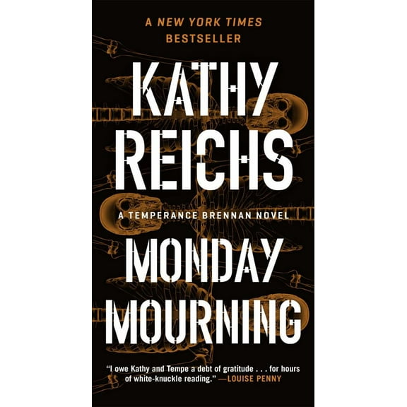 Kathy Reichs: Monday Mourning: A Temperance Brennan Novel (Paperback)