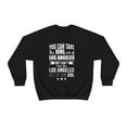 thumbnail image 2 of Can't take Los Angeles Pride out of Girl  Unisex Sweatshirt S-2XL LA Proud, 2 of 7