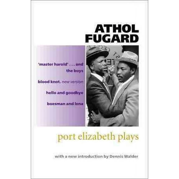 Port Elizabeth Plays Athol Fugard (Paperback)
