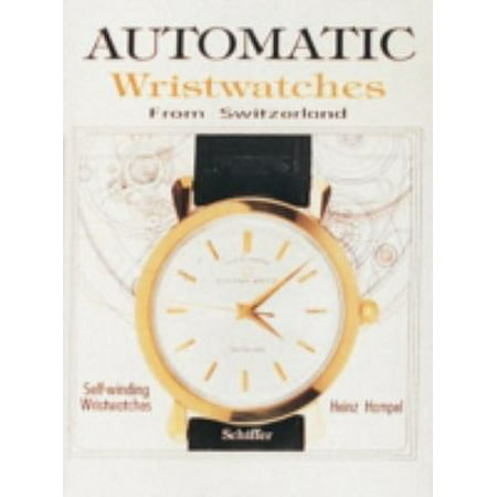 Automatic Wristwatches from Switzerland: Self-Winding Wristwatches