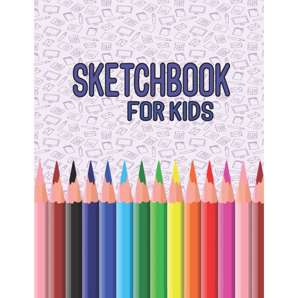 Sketchbook For Kids 8 x 11 110 page Childrens Drawing Book (Paperback
