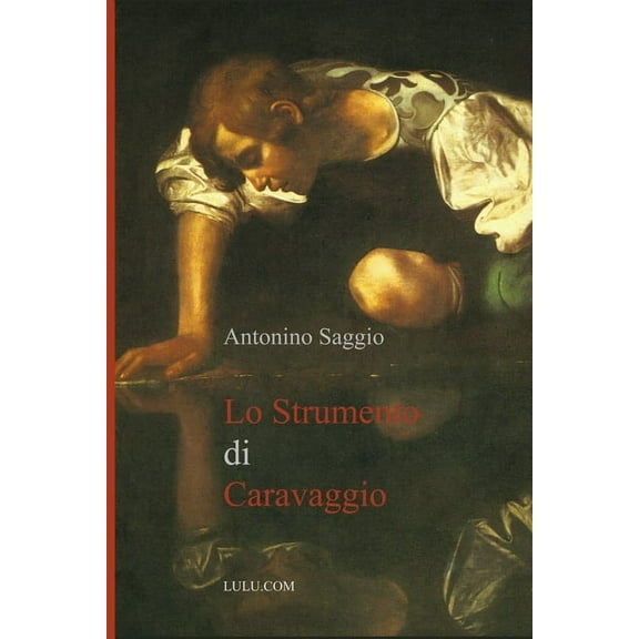 Lo Strumento Di Caravaggio (Paperback)