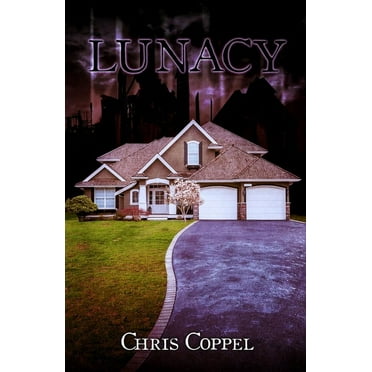 Lunacy Chris Coppel (Paperback)