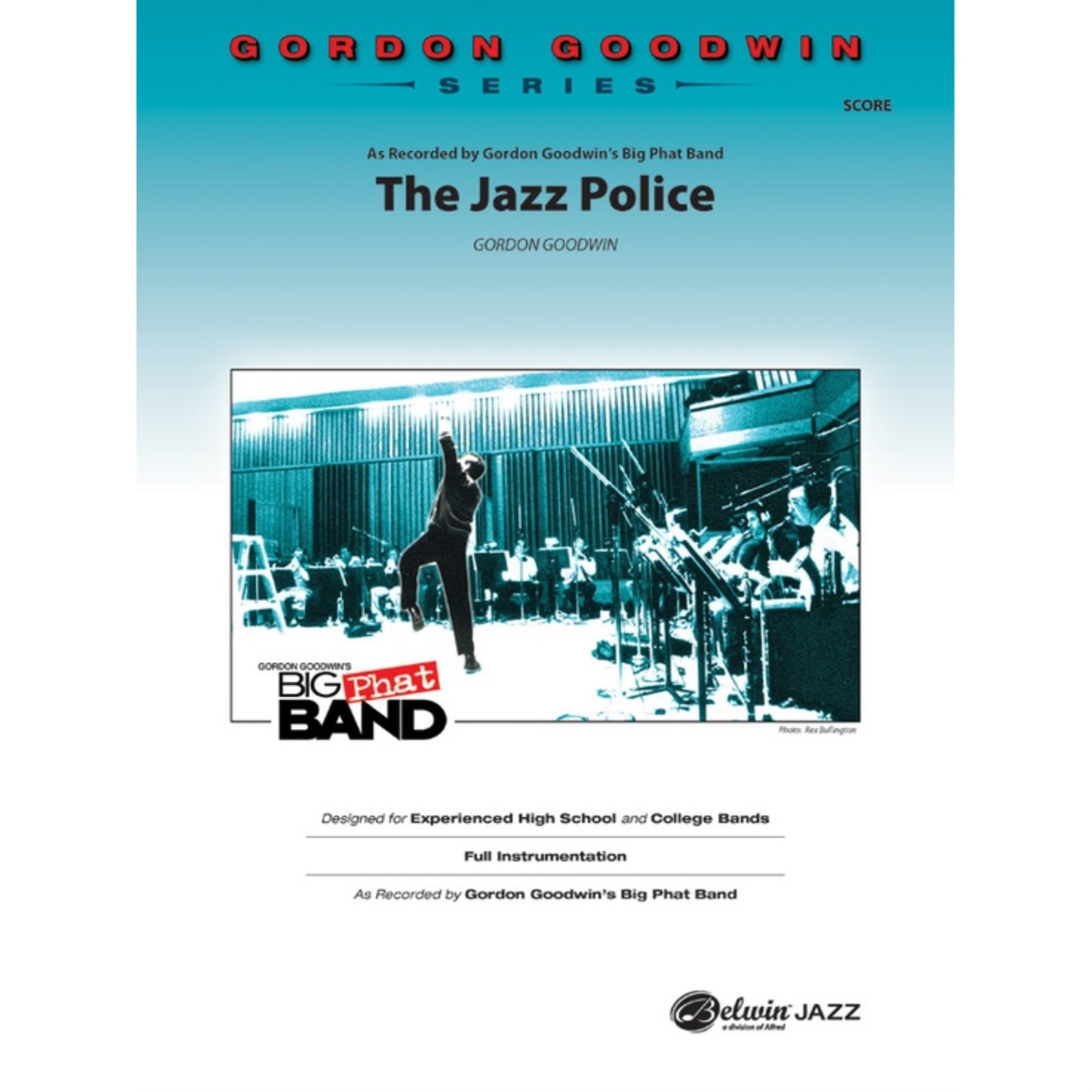 The Jazz Police By Gordon Goodwin Walmart Com Walmart Com