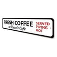 thumbnail image 4 of Coffee Served Piping Hot Novelty Sign, Metal Wall Decor - 4x18 inches, 4 of 4