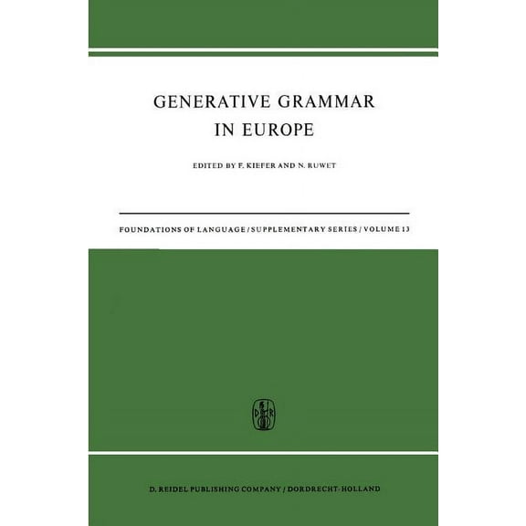 Foundations of Language Supplementary Generative Grammar in Europe, Book 13, (Paperback)
