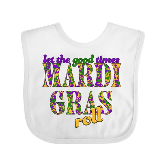 Inktastic Mardi Gras Let the Good Times Roll Boys or Girls Baby Bib