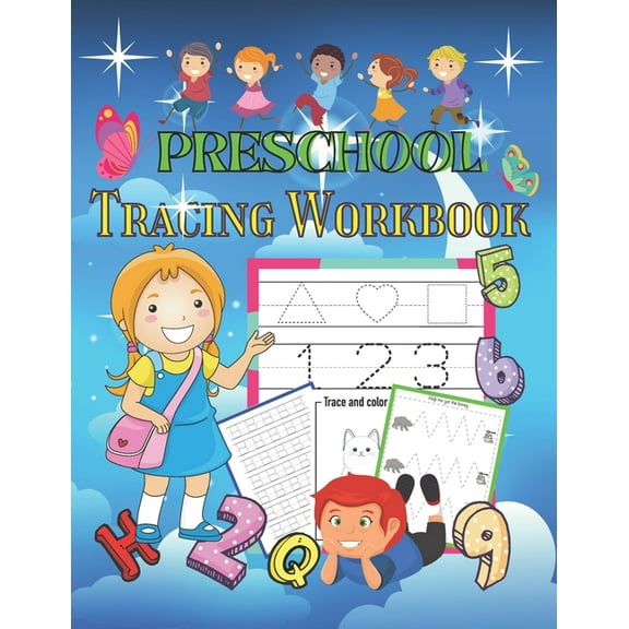 Preschool Tracing Workbook: Learn to Trace Shapes Line Tracing ABC Letters Patterns Number Print and More. Preschool, Ki, (Paperback)