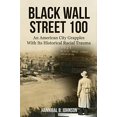 thumbnail image 1 of Black Wall Street 100: An American City Grapples With Its Historical Racial Trauma, 1 of 1