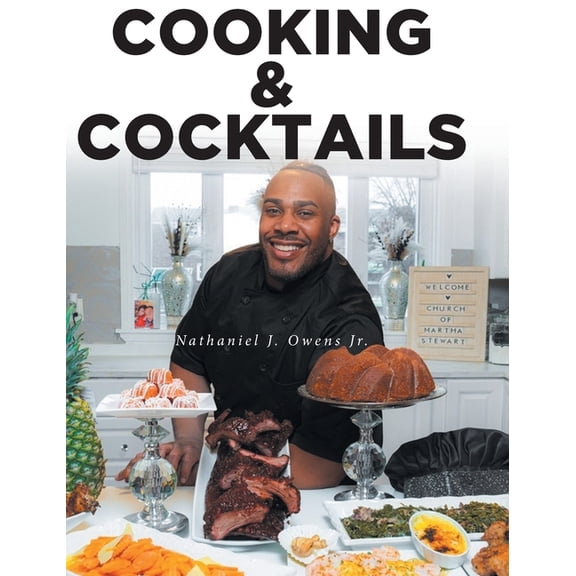COOKING and COCKTAILS, (Hardcover)