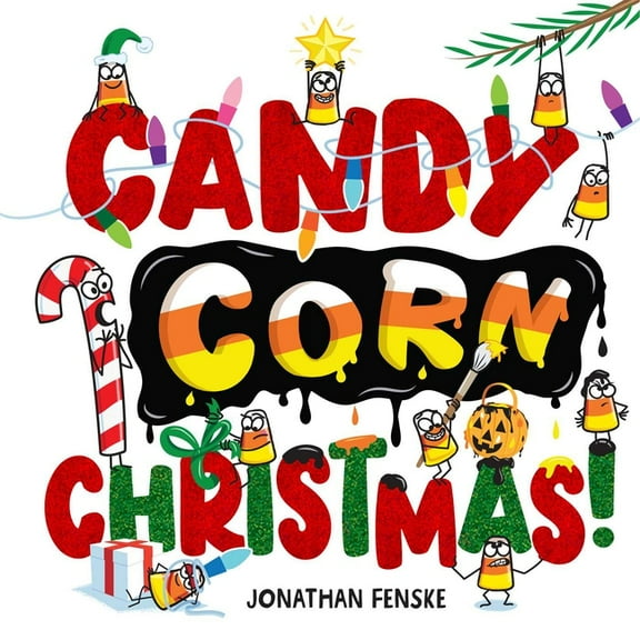 A Candy Corny Story Candy Corn Christmas!, (Hardcover)