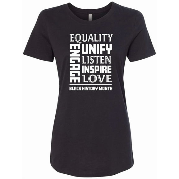 Inktastic Black History Month Equality Unify Inspire Engage and Love Women's T-Shirt