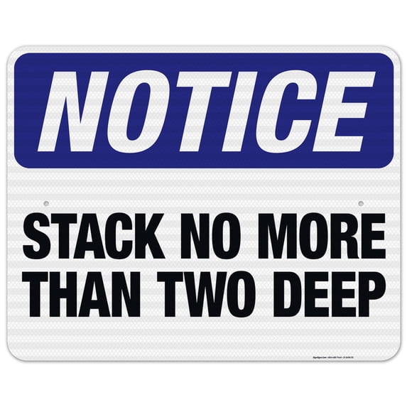 Stack No More Than Two Deep Sign, OSHA Notice Sign, 24x30 Reflective Aluminum EGP
