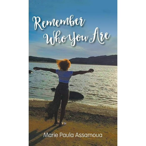 Remember Who You Are (Hardcover)