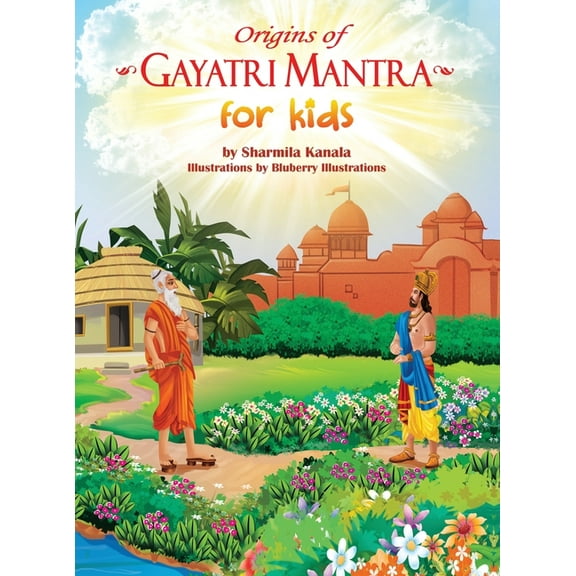 Origins of Gayatri Mantra for Kids, (Hardcover)